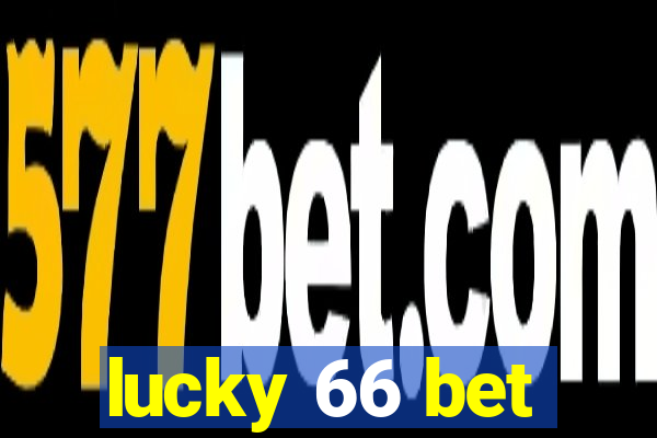 lucky 66 bet